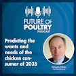 Predicting The Wants And Needs Of The Chicken Consumer Of 2035