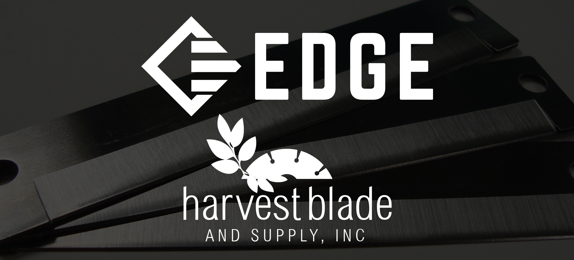 Edge acquires Harvest Blade, expands blade resharpening services ...